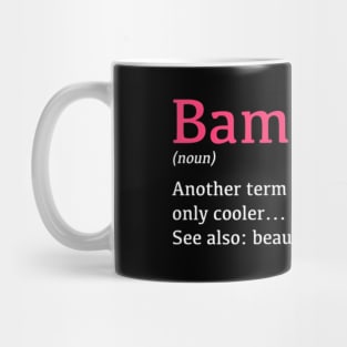 Bammy Noun Another Term Mug
